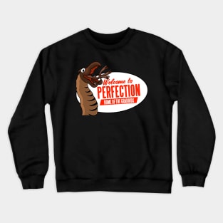 Welcome to Perfection Nevada - Home of the Graboids Crewneck Sweatshirt